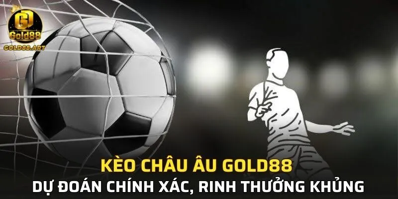 Kèo Châu Âu